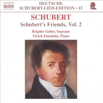 Schubert: Schubert's Friends, Vol. 2