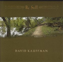 descargar álbum David Kauffman - Be Still