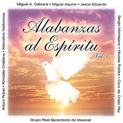 Alabanzas Al Espiritu, Vol. 1