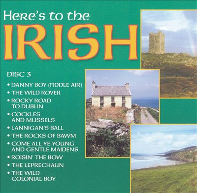 Here's to the Irish [2003 Version Disc 3]
