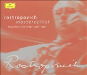 Rostropovich,  Mastercellist. Legendary Recordings 1956-1978