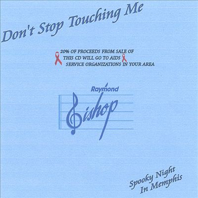 Don't Stop Touching Me