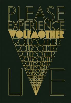 Please Experience Wolfmother