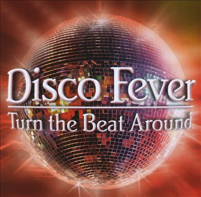 Disco Fever: Turn the Beat Around [2 CD #1]
