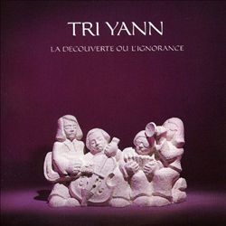 last ned album Tri Yann - La Découverte Ou LIgnorance