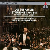 Joseph Haydn: Symphonies Nos. 6-8 "Le matin," "Le midi," "Le soir"