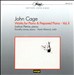 Cage: Works for Piano & Prepared Piano, Vol. 2