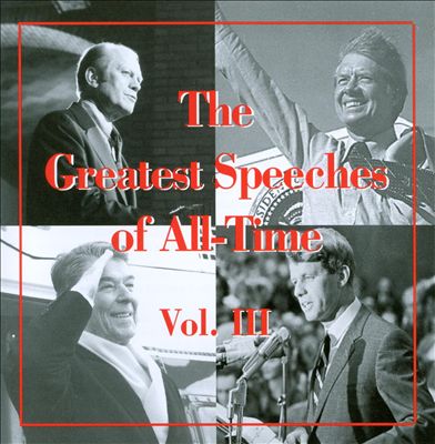 Greatest Speeches of All Time, Vol. 3