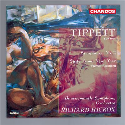 Tippett: Symphony No. 2; Suite from New Year