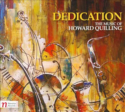 Dedication: The Music of Howard Quilling