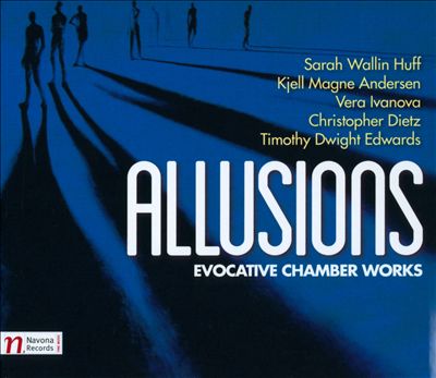 Allusions: Evocative Chamber Works