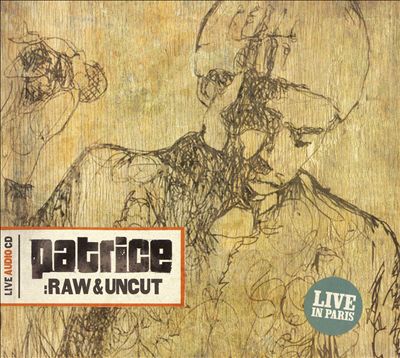 Raw & Uncut: Live in Paris