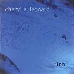 baixar álbum Cheryl E Leonard - Firn