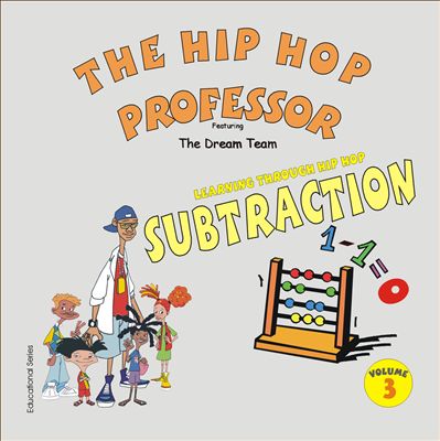 Learning Through Hip Hop, Vol. 3 Subtraction
