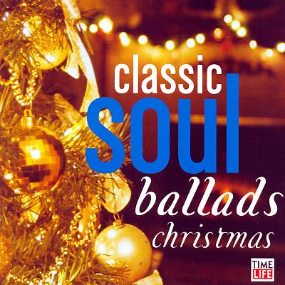 Classic Soul Ballads: Christmas