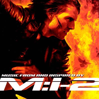 Mission: Impossible 2 [Original Soundtrack]