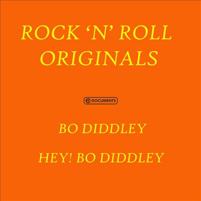 Rock 'N' Roll Originals: Bo Diddley/Hey Bo Diddley