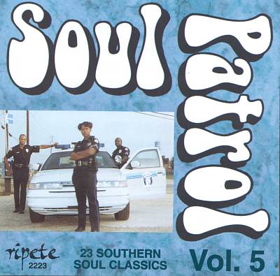 Soul Patrol, Vol. 5