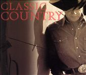 Classic Country [Columbia River Box Set]