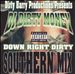 Down Right Dirty