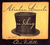Abraham Lincoln in Song