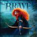 Brave [Original Motion Picture Soundtrack]