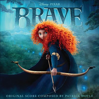 Brave [Original Motion Picture Soundtrack]