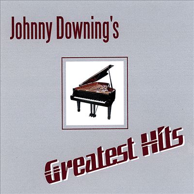 Johnny Downing's Greatest Hits