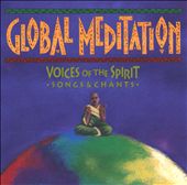 Voices of the Spirit: Songs & Chants