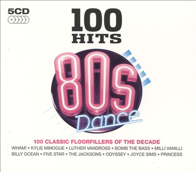 100 Hits: 80s Dance