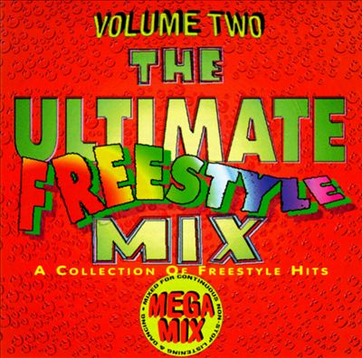 Ultimate Freestyle Mix, Vol. 2