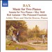 Bax: Music for Two Pianos