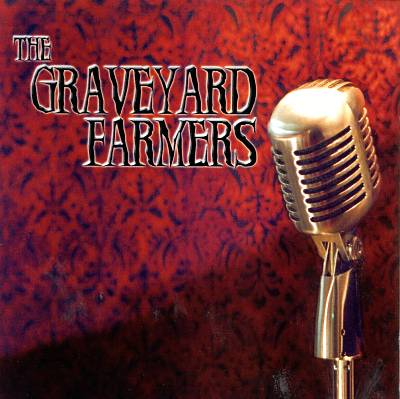 Graveyard Farmers