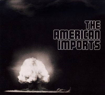 The American Imports
