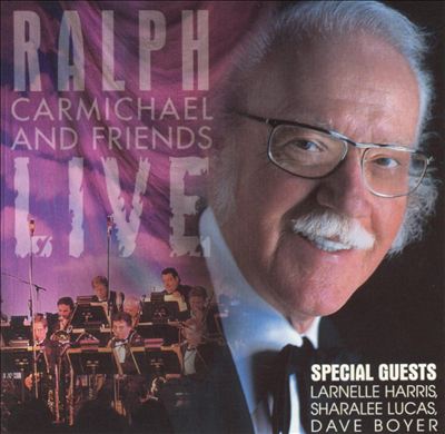 Ralph Carmichael and Friends Live
