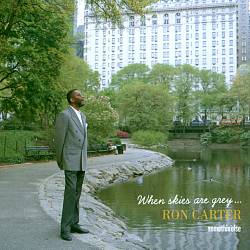 Album herunterladen Ron Carter - When Skies Are Grey