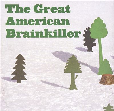 Great American Brainkiller