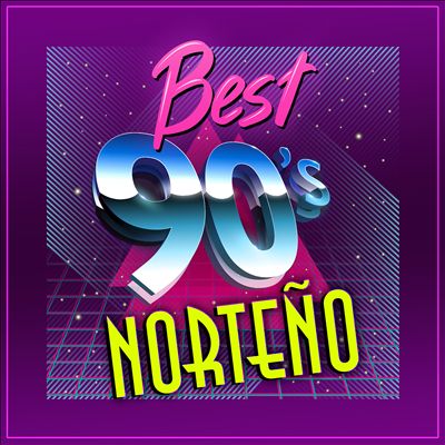 Best 90's Norteño