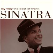 My Way: The Best of Frank Sinatra [1 CD]