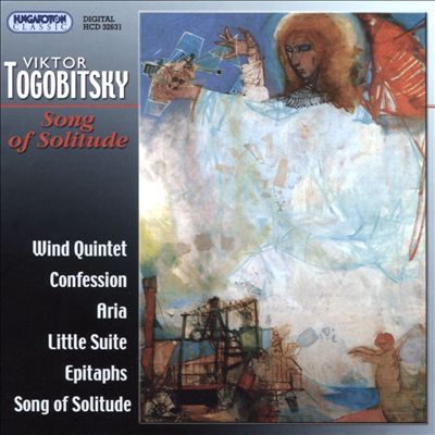 Viktor Togobitsky: Song of Solitude