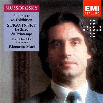 Modest Mussorgsky: Pictures at an Exhibition; Igor Stravinsky: Le Sacre du Printemps