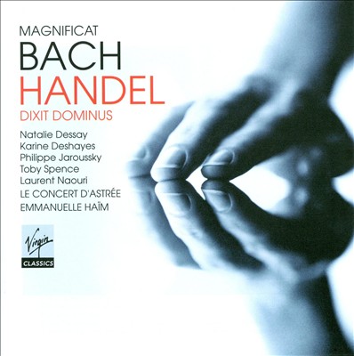 Bach: Magnificat; Handel: Dixit Dominus