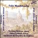 Mendelssohn: Concerto for Violin; Concerto for Piano