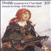 Dvorák: Symphonies 8 & 9; Serenade for Strings