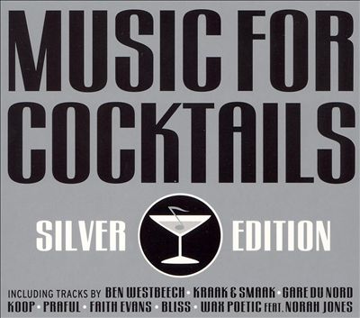 Music for Cocktails: The Silver Edition
