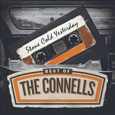 Stone Cold Yesterday: The Best of the Connells