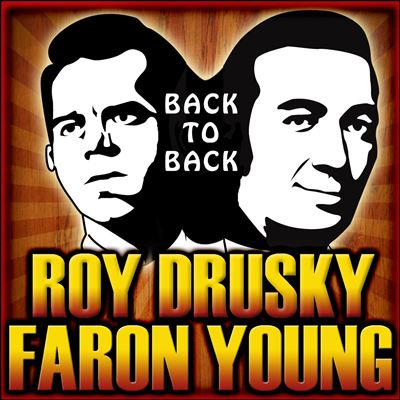 Back to Back: Roy Drusky & Faron Young