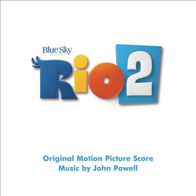 Rio 2 [Score] [Original Motion Picture Soundtrack]