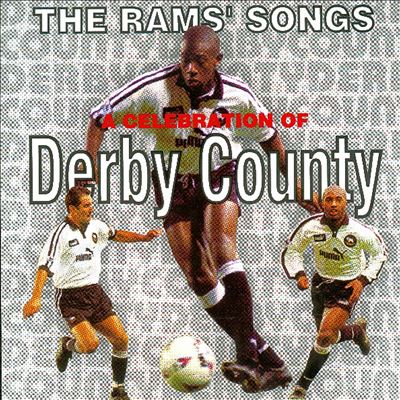 The Rams' Songs: 14 Derby Anthems