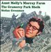 Aunt Molly's Murray Farm/The Gramercy Park Sheik